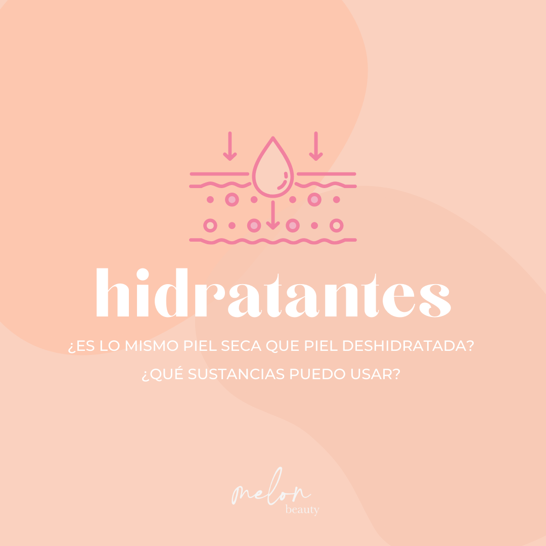 Hidratantes ¿Es lo mismo piel seca que piel deshidratada?